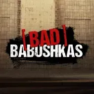 Bad BabushkasFbastards